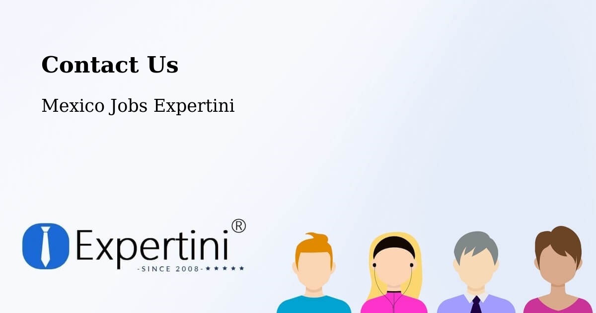 Contact Expertini – Bajío De Ratones - Mexico Jobs Expertini