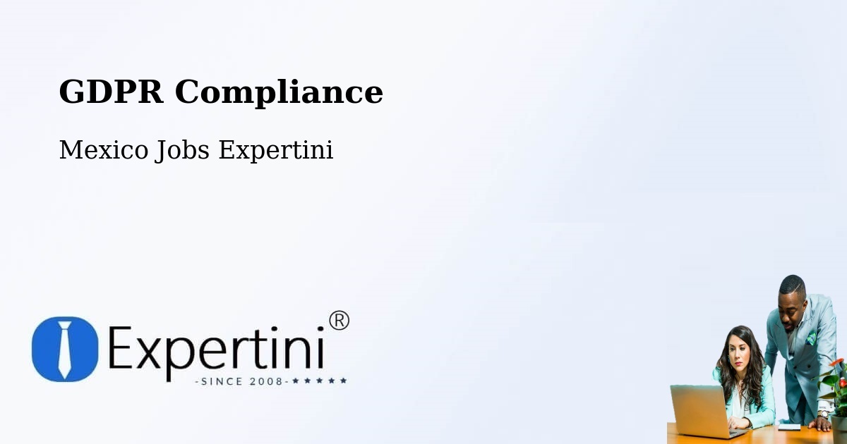 EU GDPR Compliance Statement – Bajío De Ratones - Mexico Jobs Expertini