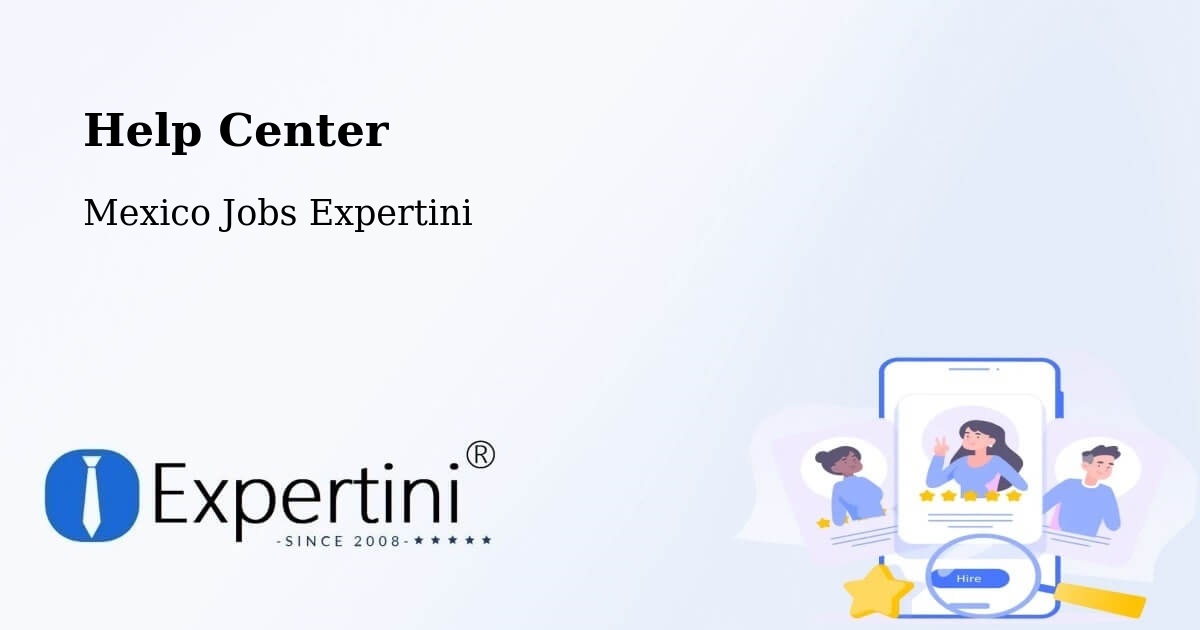 Help Center – Bajío De Ratones - Mexico Jobs Expertini