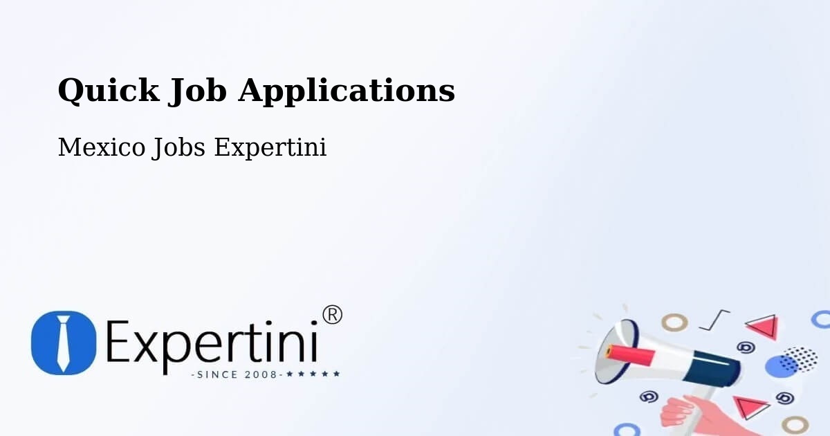 Quick Apply Feature – Bajío De Ratones - Mexico Jobs Expertini