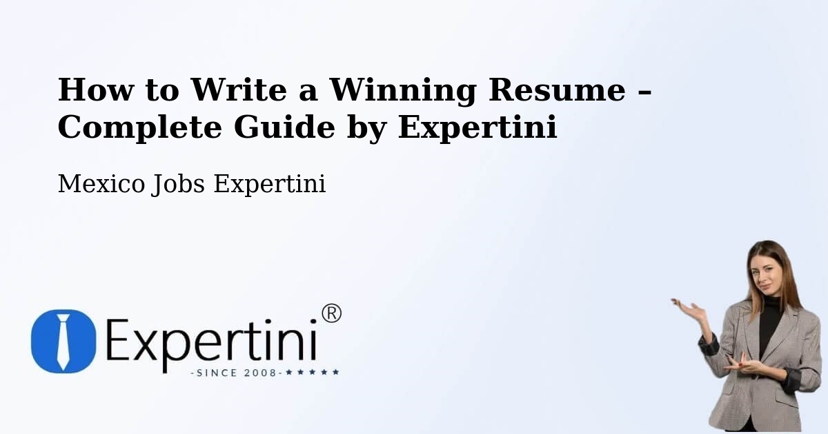 Resume Writing Guide for Job Seekers – Bajío De Ratones - Bajío De Ratones, Mexico Jobs Expertini