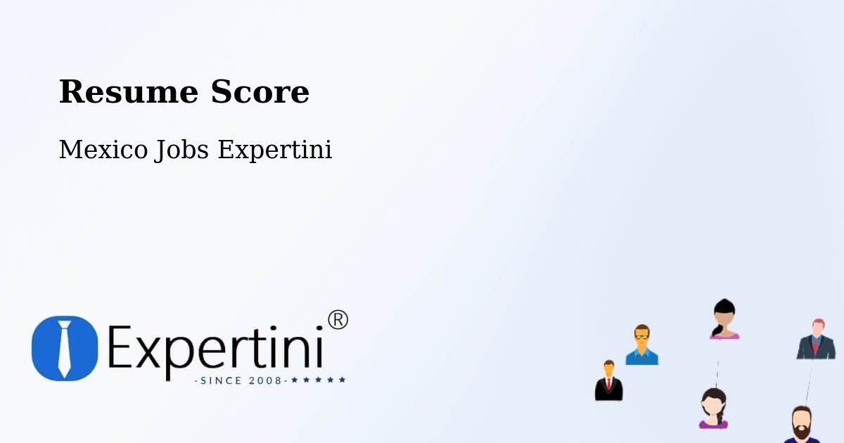 Resume Score & Job Description Match Tool – Bajío De Ratones - Mexico Jobs Expertini