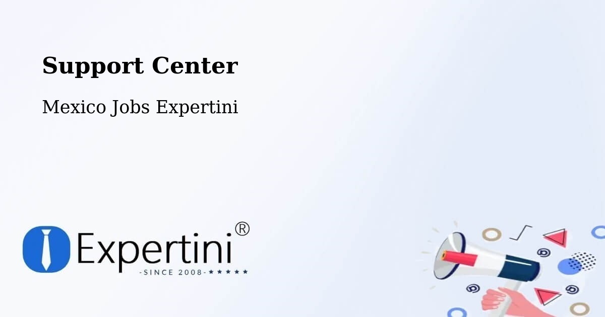 Support Services – Bajío De Ratones - Mexico Jobs Expertini